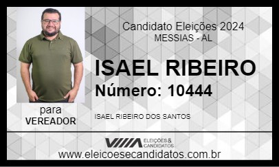 Candidato ISAEL RIBEIRO 2024 - MESSIAS - Eleições