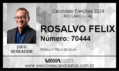 Candidato ROSALVO FELIX 2024 - RIO LARGO - Eleições