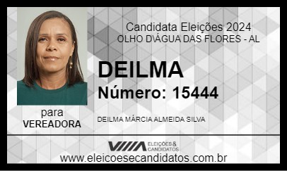 Candidato DEILMA 2024 - OLHO D\ÁGUA DAS FLORES - Eleições