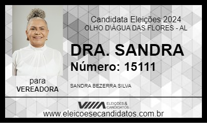 Candidato DRA. SANDRA 2024 - OLHO D\ÁGUA DAS FLORES - Eleições