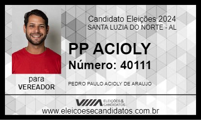 Candidato PP ACIOLY 2024 - SANTA LUZIA DO NORTE - Eleições