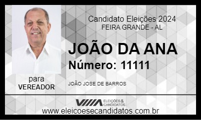 Candidato JOÃO DA ANA 2024 - FEIRA GRANDE - Eleições