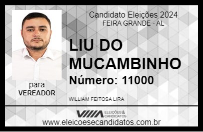 Candidato LIU DO MUCAMBINHO 2024 - FEIRA GRANDE - Eleições