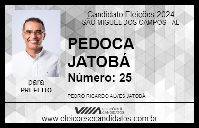 Candidato PEDOCA JATOBÁ 2024 - SÃO MIGUEL DOS CAMPOS - Eleições