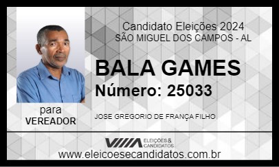 Candidato BALA GAMES 2024 - SÃO MIGUEL DOS CAMPOS - Eleições