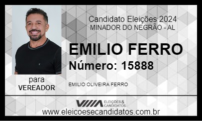 Candidato EMILIO FERRO 2024 - MINADOR DO NEGRÃO - Eleições