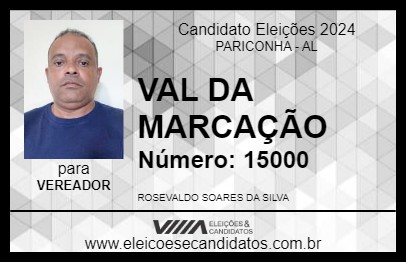 Candidato VAL DA MARCAÇÃO 2024 - PARICONHA - Eleições