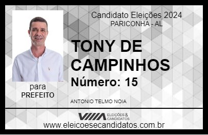 Candidato TONY DE CAMPINHOS 2024 - PARICONHA - Eleições