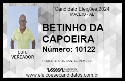 Candidato BETINHO DA CAPOEIRA 2024 - MACEIÓ - Eleições