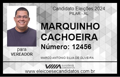 Candidato MARQUINHO CACHOEIRA 2024 - PILAR - Eleições