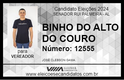 Candidato BINHO DO ALTO DO COURO 2024 - SENADOR RUI PALMEIRA - Eleições