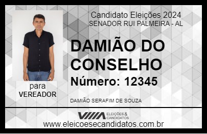 Candidato DAMIÃO DO CONSELHO 2024 - SENADOR RUI PALMEIRA - Eleições