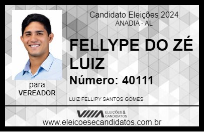 Candidato FELLYPE DO ZÉ LUIZ  2024 - ANADIA - Eleições