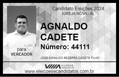 Candidato AGNALDO CADETE 2024 - IGREJA NOVA - Eleições