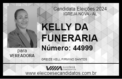 Candidato KELLY DA FUNERARIA 2024 - IGREJA NOVA - Eleições