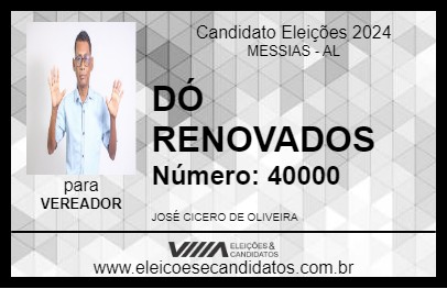 Candidato DÓ RENOVADOS 2024 - MESSIAS - Eleições