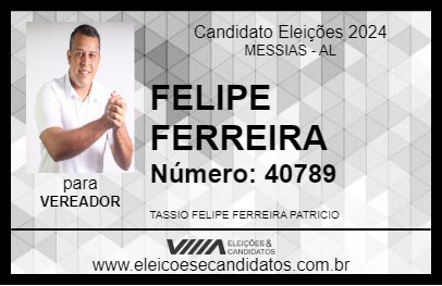 Candidato FELIPE FERREIRA 2024 - MESSIAS - Eleições