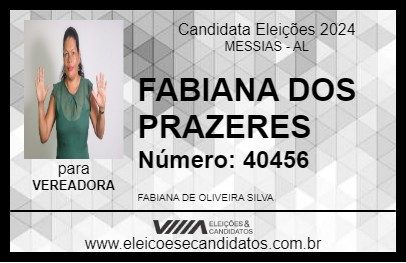 Candidato FABIANA DOS PRAZERES 2024 - MESSIAS - Eleições