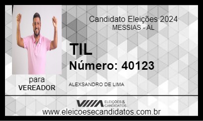 Candidato TIL 2024 - MESSIAS - Eleições