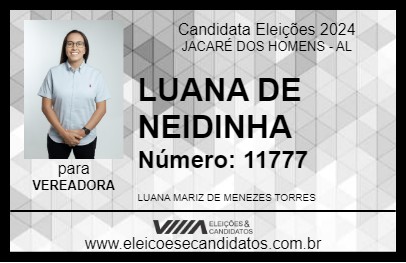 Candidato LUANA DE NEIDINHA 2024 - JACARÉ DOS HOMENS - Eleições