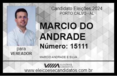 Candidato MARCIO DO ANDRADE 2024 - PORTO CALVO - Eleições