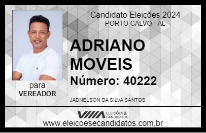 Candidato ADRIANO MOVEIS 2024 - PORTO CALVO - Eleições