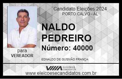 Candidato NALDO PEDREIRO 2024 - PORTO CALVO - Eleições