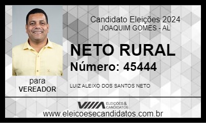 Candidato NETO RURAL 2024 - JOAQUIM GOMES - Eleições