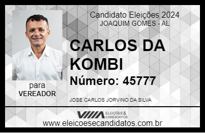 Candidato CARLOS DA KOMBI 2024 - JOAQUIM GOMES - Eleições