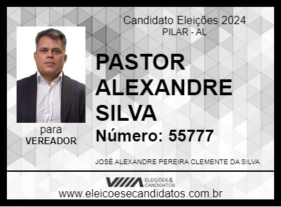 Candidato PASTOR ALEXANDRE SILVA 2024 - PILAR - Eleições