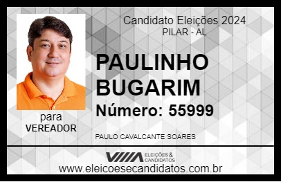 Candidato PAULINHO BUGARIM 2024 - PILAR - Eleições