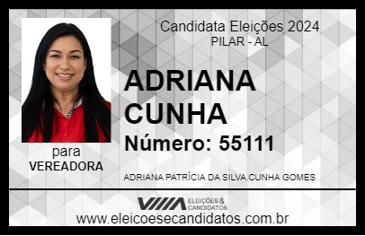 Candidato ADRIANA CUNHA 2024 - PILAR - Eleições