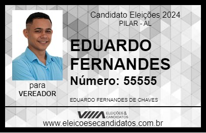 Candidato EDUARDO FERNANDES 2024 - PILAR - Eleições