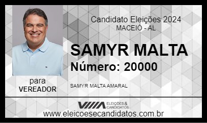 Candidato SAMYR MALTA 2024 - MACEIÓ - Eleições