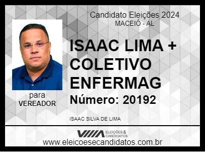 Candidato ISAAC LIMA + COLETIVO ENFERMAG 2024 - MACEIÓ - Eleições