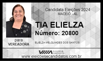 Candidato TIA ELIELZA 2024 - MACEIÓ - Eleições