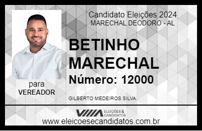 Candidato BETINHO MARECHAL 2024 - MARECHAL DEODORO - Eleições