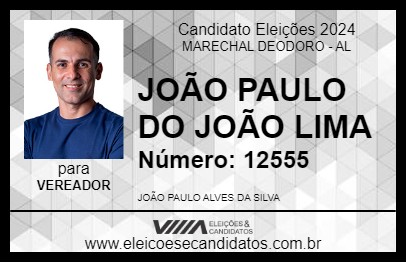 Candidato JOÃO PAULO DO JOÃO LIMA 2024 - MARECHAL DEODORO - Eleições