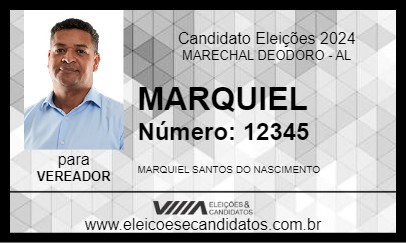 Candidato MARQUIEL 2024 - MARECHAL DEODORO - Eleições