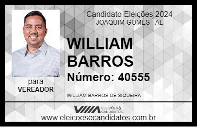 Candidato WILLIAM BARROS 2024 - JOAQUIM GOMES - Eleições