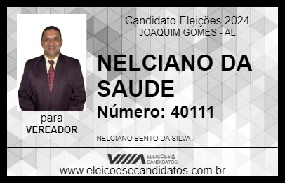 Candidato NELCIANO DA SAUDE 2024 - JOAQUIM GOMES - Eleições