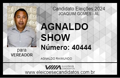 Candidato AGNALDO SHOW 2024 - JOAQUIM GOMES - Eleições