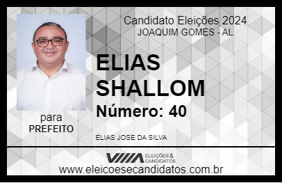 Candidato ELIAS SHALLOM 2024 - JOAQUIM GOMES - Eleições