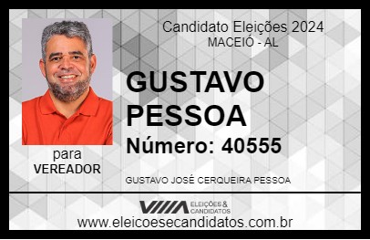 Candidato GUSTAVO PESSOA 2024 - MACEIÓ - Eleições