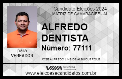 Candidato ALFREDO DENTISTA 2024 - MATRIZ DE CAMARAGIBE - Eleições