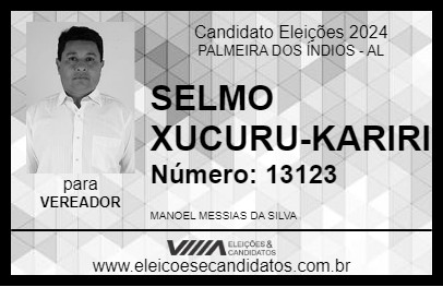 Candidato SELMO XUCURU-KARIRI 2024 - PALMEIRA DOS ÍNDIOS - Eleições