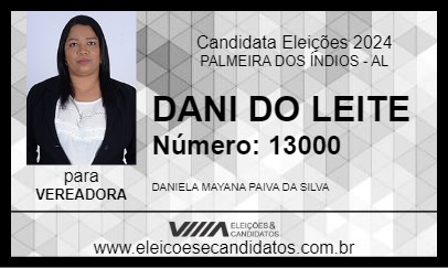 Candidato DANI DO LEITE 2024 - PALMEIRA DOS ÍNDIOS - Eleições