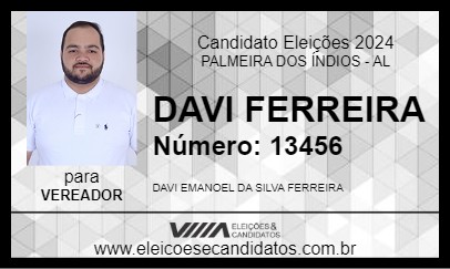 Candidato DAVI FERREIRA 2024 - PALMEIRA DOS ÍNDIOS - Eleições