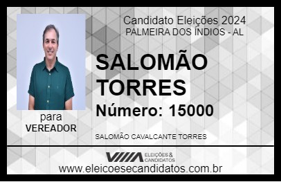 Candidato SALOMÃO TORRES 2024 - PALMEIRA DOS ÍNDIOS - Eleições