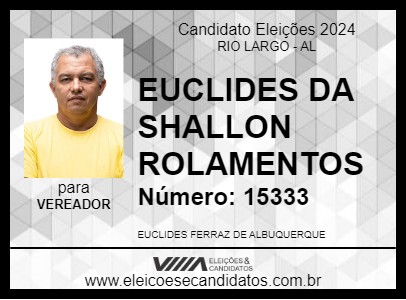 Candidato EUCLIDES DA SHALLON ROLAMENTOS 2024 - RIO LARGO - Eleições